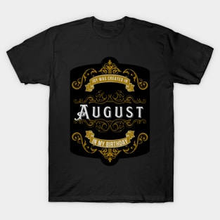 Born in august T-Shirt